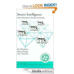 Swarm Intelligence From Natural to Artificial Systems (Santa Fe 