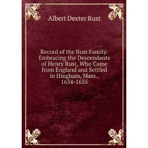 Record of the Rust Family Embracing the Descendants of Henry 