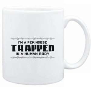 Mug White  I AM A Pekingese TRAPPED IN A HUMAN BODY  Dogs  