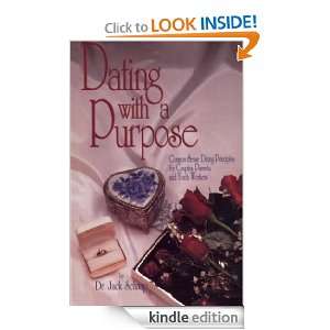 Dating With a Purpose Jack Schaap  Kindle Store