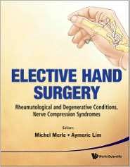 Elective Hand Surgery Rheumatological and Degenerative Conditions 