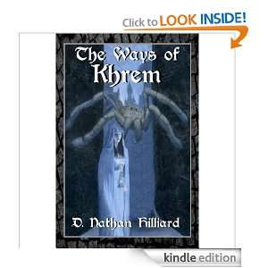 The Ways of Khrem D. Nathan Hilliard  Kindle Store