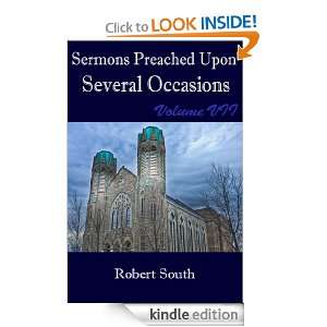 Sermons Preached Upon Several Occasions. Vol. VII. Robert South 