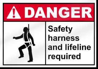 Safety Harness And Lifeline Required Danger Sign  