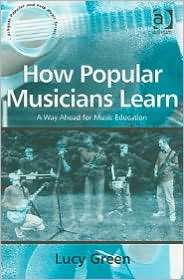  Musicians Learn, (0754632261), Lucy Green, Textbooks   