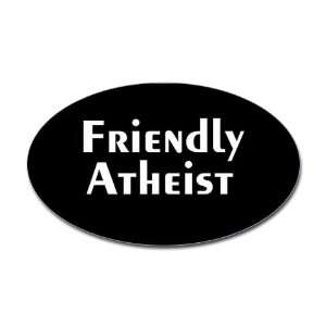  Friendly Atheist Sticker Oval Religion Oval Sticker by 
