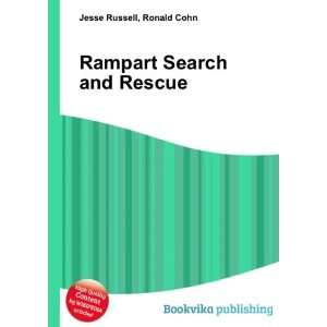  Rampart Search and Rescue Ronald Cohn Jesse Russell 