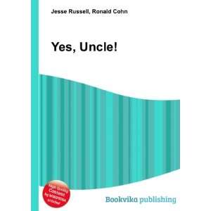  Yes, Uncle Ronald Cohn Jesse Russell Books
