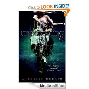 The Unbecoming of Mara Dyer Michelle Hodkin  Kindle Store