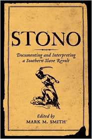 Stono, (1570036055), Mark M. Smith, Textbooks   