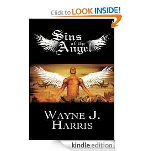 Sins Of The Angel Wayne J. Harris  Kindle Store