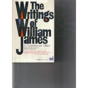   of William James   A Comprehensive Edition William James Books