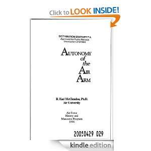 Autonomy of the Air Arm R. Earl McClendon  Kindle Store