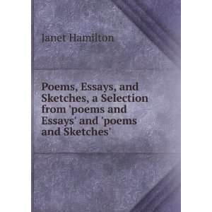   poems and Essays and poems and Sketches. Janet Hamilton Books