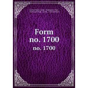 Form. no. 1700 Ordnance Dept, Army , United States United States Army 