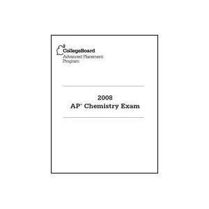  2008 AP Chemistry Exam College Board Books