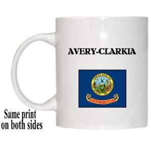    US State Flag   AVERY CLARKIA, Idaho (ID) Mug 