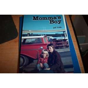  Mommas Boy (Signed Copy) Jeff Ettlin Books