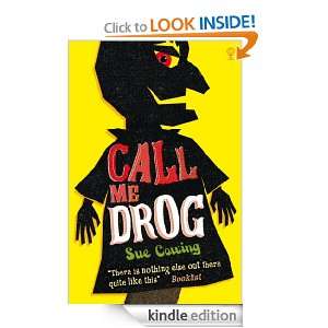 Call Me Drog Sue Cowing  Kindle Store