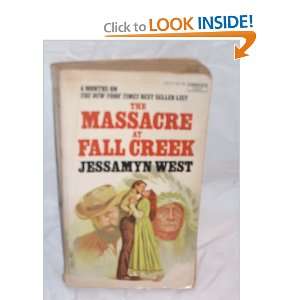  The Massacre at Fall Creek Jessamyn West Books