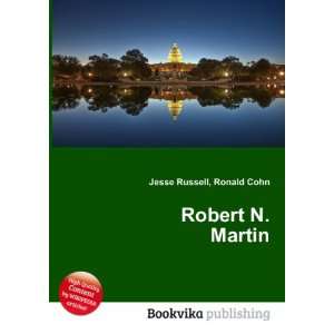  Robert N. Martin Ronald Cohn Jesse Russell Books