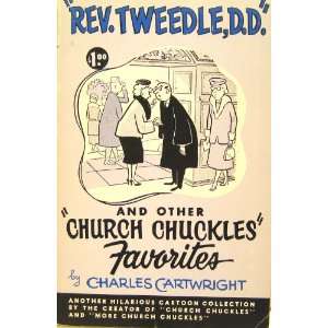  Rev. Tweedle, D.D. and other church chuckles favorites 