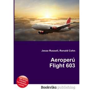  AeroperÃº Flight 603 Ronald Cohn Jesse Russell Books