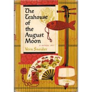    House of the August Moon A Play John) Sneider, Vern Patrick Books