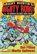 Ricky Ricottas Mighty Robot vs. the Uranium Unicorns from Uranus 