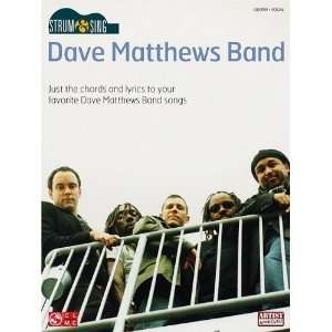   Strum and Sing (Strum & Sing) [Paperback] Dave Matthews Band Books