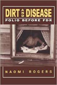 Dirt And Disease, (0813517869), Naomi Rogers, Textbooks   Barnes 