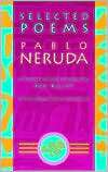 Selected Poems Pablo Neruda Pablo Neruda
