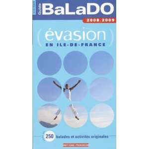  BaLaDO évasion en Ile de France Gaële Arradon Books