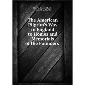  The American Pilgrims Way in England to Homes and 