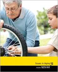 Issues in Aging, (0205831958), Mark Novak, Textbooks   