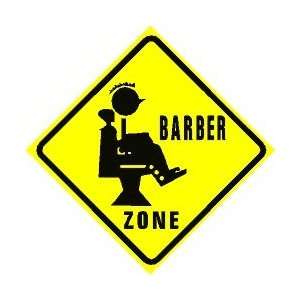  BARBER ZONE crossing hair cut joke sign