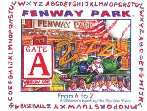   Fenway Park from A to Z by Red Sox Wives, Barnes 