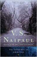   The Enigma of Arrival by V. S. Naipaul, Knopf 