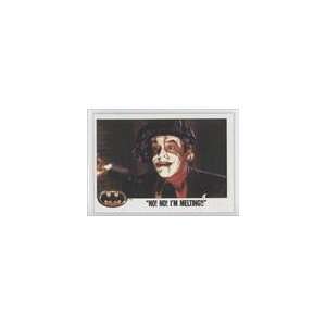  1989 Batman the Movie (Trading Card) #72   No No Im 