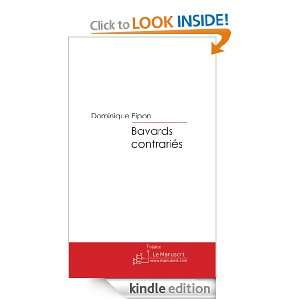 Bavards Contrariés (French Edition) Dominique Pipon  