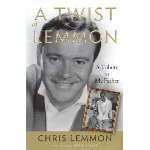   Twist of Lemmon   A Tribute to My Father   Book Musical Instruments