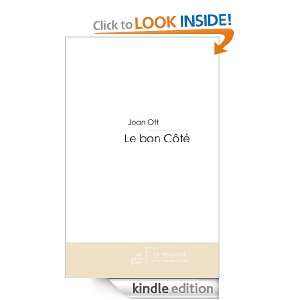 Le bon Côté (French Edition) Joan Ott  Kindle Store