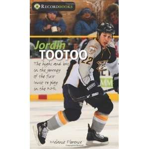  Jordin Tootoo The highs and lows in the journey of the 