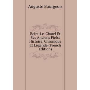  Beire Le Chatel Et Ses Anciens Fiefs Histoire, Chronique 