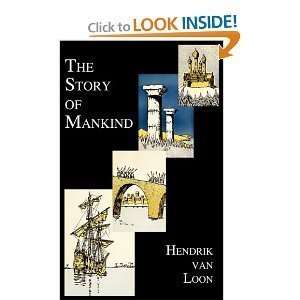  Hendrik Van Loonsthe Story of Mankind (Fully Illustrated 