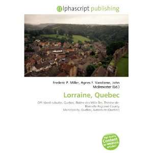 Lorraine, Quebec (9786132715272) Books