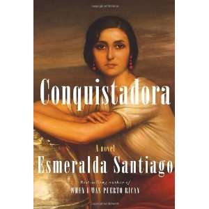  Conquistadora [Hardcover] Esmeralda Santiago Books