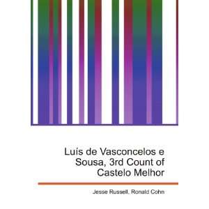  LuÃ­s de Vasconcelos e Sousa, 3rd Count of Castelo 