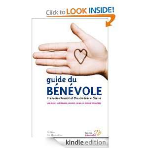 Le Guide du Bénévole Une heure, un mois, un an à offrir aux autres 