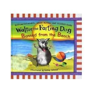  Walter the Farting Dog Banned from the Beach Kotzwinkle 